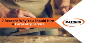 Hiring a carpentry service is beneficial for a wide range of projects.