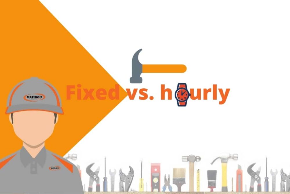 types of tradesmen payments -fixed vs. hourly